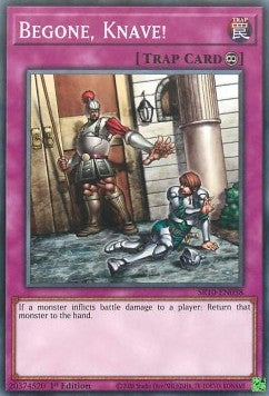 Begone, Knave! - Structure Deck: Mechanized Madness (Common) [SR10-038]