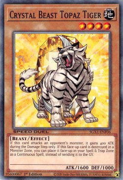 Crystal Beast Topaz Tiger - Speed Duel GX: Duel Academy Box (Common) [SGX1-F06]