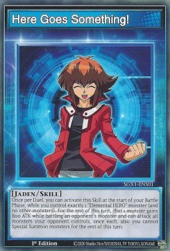 Here Goes Something! (Skill) - Speed Duel GX: Duel Academy Box (Common) [SGX1-S01]