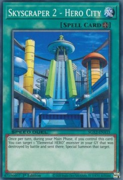 Skyscraper 2 - Hero City - Speed Duel GX: Midterm Paradox (Common) [SGX2-A15]