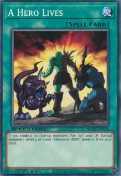 A Hero Lives (V.1 - Common) - Speed Duel GX: Midterm Paradox (Common) [SGX2-A16]