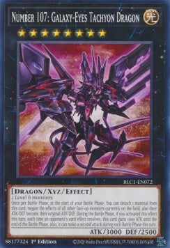 Number 107: Galaxy-Eyes Tachyon Dragon - Battles of Legend: Chapter 1 (Common) [BLC1-072]