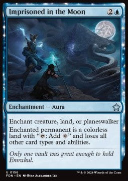 Imprisoned in the Moon - Magic: The Gathering Foundations (Uncommon) [FDN-156]
